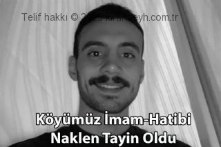 Köyümüz İmam-Hatib'i kendi memleketine tayin oldu başlıklı haber resmi